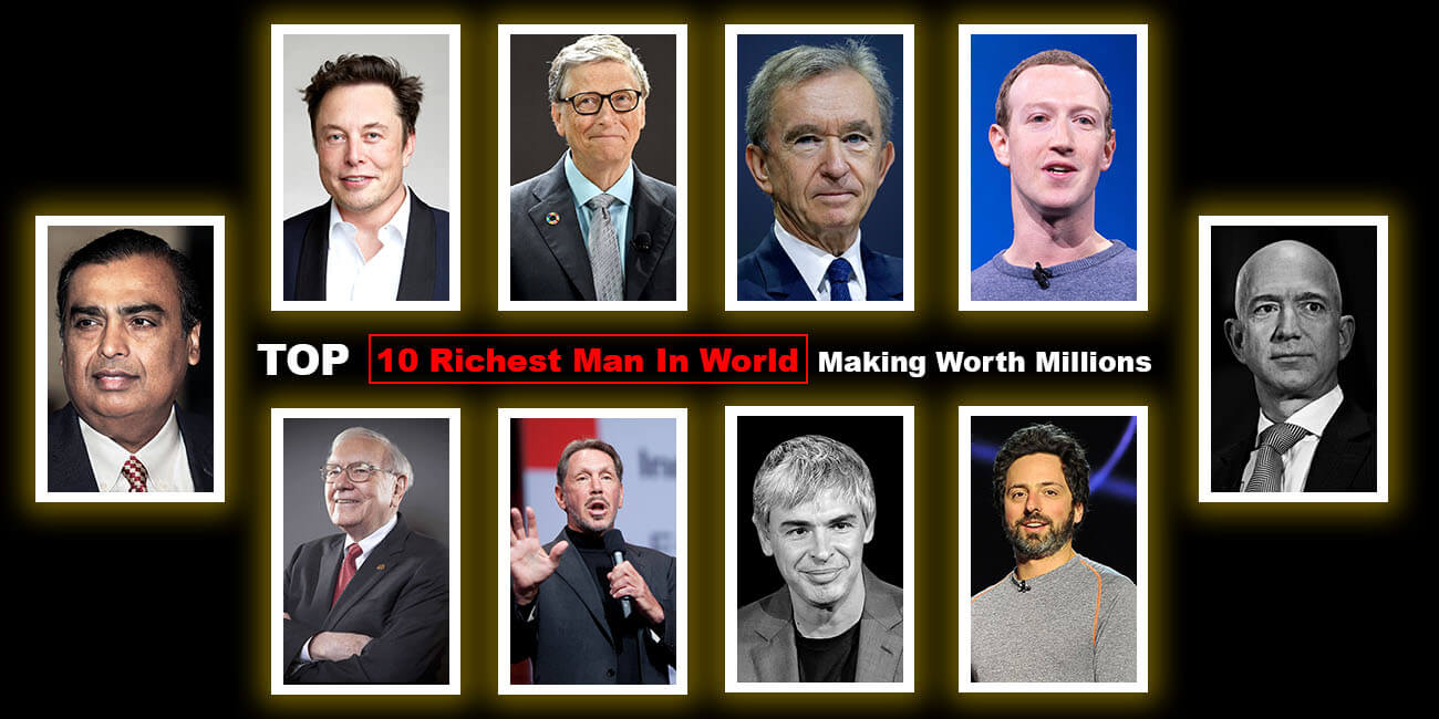 Top 10 Richest People In The World 2023